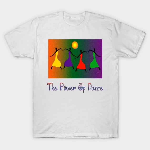 The Power Of Dance T-Shirt by Afrocentric-Redman4u2